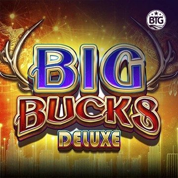 Bigtime : Big Bucks Deluxe - JPMAXWIN188