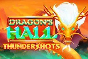 Playtech : Dragons Hall: Thundershots - JPMAXWIN188
