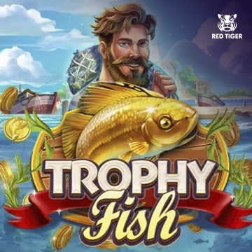 Redtiger : Trophy Fish - JPMAXWIN188