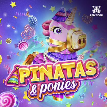 Redtiger : Pinatas and Ponies - JPMAXWIN188