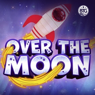Bigtime : Over The Moon - JPMAXWIN188