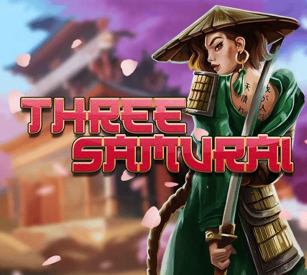 Slotmill : Three Samurai - JPMAXWIN188