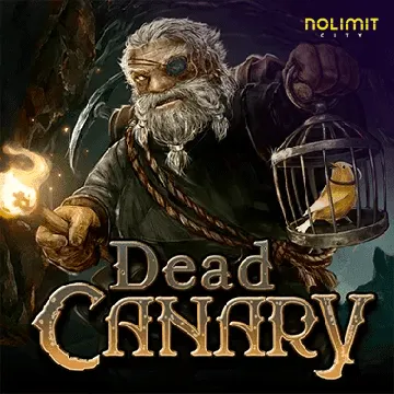 NolimitCity : Dead Canary - JPMAXWIN188