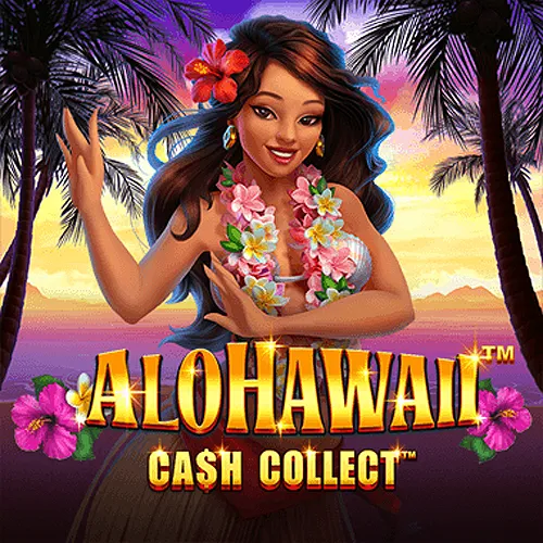 Playtech : Alohawaii: Cash Collect™ - JPMAXWIN188