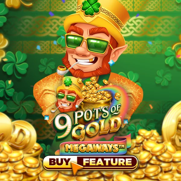 Microgaming : 9 Pots of Gold Megaways - JPMAXWIN188